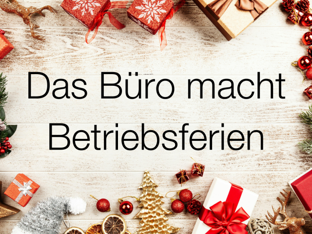 Unser Büro hat Betriebsferien